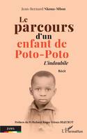 Le parcours d'un enfant de Poto-Poto, L'indoubile. Récit