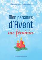 Mon parcours d'Avent au féminin, Vers un Noël sobre et joyeux