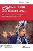 Communautés rurales du Laos : la génération de l'oubli, Peuples ruraux de la famille linguistique tibéto-birmane du Nord du Laos