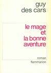 Le Mage..., 4, Le Mage - Le Mage et la bonne aventure, - SERIE 