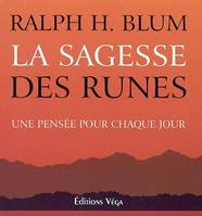 La sagesse des runes, une pensée pour chaque jour