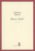 Music Hall !, roman