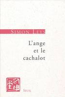 L'Ange et le Cachalot. Essais, essais