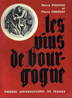 Les Vins de Bourgogne (2ème édition revue et corrigée), ÉDITION DE 1959 (LIVRE ANCIEN)