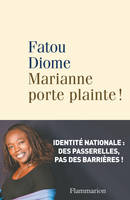 Marianne porte plainte !