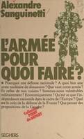 L'armée pour quoi faire ?