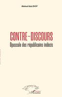 Contre-discours, Opuscule des républicains indécis