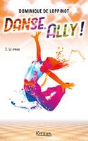 Danse Ally T02, Le Stage