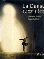 LA DANSE AU XXe SIECLE