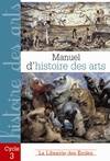 Manuel d'histoire des arts cycle 3