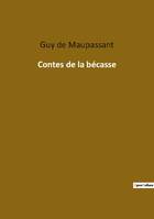 Contes de la bécasse