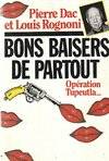 [1], Bons baisers de partout : Opération Tupeutla