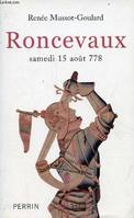 Roncevaux samedi 15 août 778., samedi 15 août 778