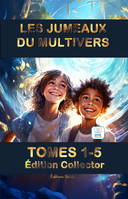 1-5, LES JUMEAUX DU MULTIVERS : TOME 1 à 5 DYS, Éditions COLLECTOR Couverture rigide DYS