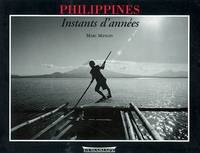 Philippines - instants d'années, instants d'années