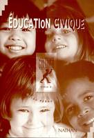 EDUCATION CIVIQUE LIVRE PROFESSEUR CYCLE 2