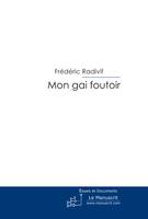 Mon gai foutoir