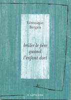 Bruler le Pere Quand l'Enfant Dort, Temps et cosmos, L'autre, Fuite des mots