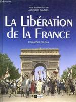 La Libération de la France