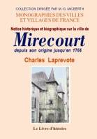 Notice historique et biographique sur la ville de Mirecourt - depuis son origine jusqu'en 1766, depuis son origine jusqu'en 1766
