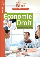 Économie - Droit 1re et Terminale Bac Pro (Gestion Administration) - Livre élève Ed. 2016