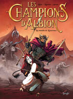 2, Les Champions d'Albion - tome 2 Les maudits de Roncevaux