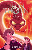 2, Simon Thorn - Tome 2 Et le nid de serpents