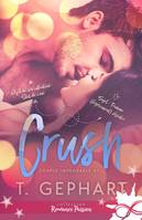 Crush, Couple improbable, T1