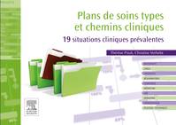 Plans de soins types et chemins cliniques, 19 situations cliniques prévalentes