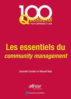 Les essentiels du community management; Charlotte Combret et Mickaël Raïs