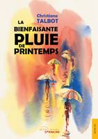 La Bienfaisante Pluie de printemps