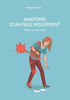 Anatomie d'un faux mouvement