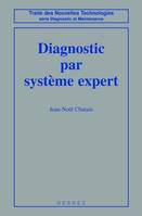 Diagnostic par systèmes experts