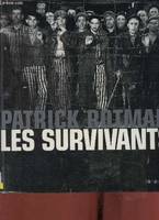 Les survivants Rotman, Patrick