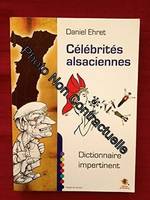 Dictionnaire des célébrités alsaciennes