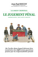 Le jugement pénal (3ème édition mise à jour et complétée), le droit criminel