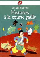 Histoires à la courte paille