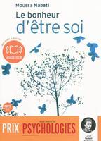 Le Bonheur d'être soi, Livre audio 1 CD MP3 - Texte adapté