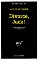 Divorce, Jack !