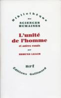 L'unité de l'homme et autres essais