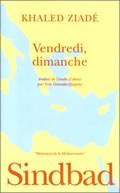 Vendredi, Dimanche