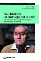 Paul Ricoeur : un philosophe lit la Bible, A l'entrecroisement des herméneutiques philosophique et biblique