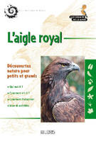 L'AIGLE ROYAL