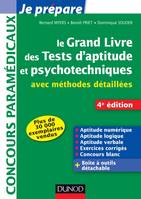 Le grand livre des tests d'aptitude et psychotechniques - 4e ed - avec méthodes détaillées, avec méthodes détaillées