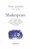 Ainsi parlait Shakespeare, Dits et maximes de vie