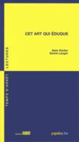 Cet art qui éduque