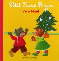 Petit Ours Brun, vive Noël