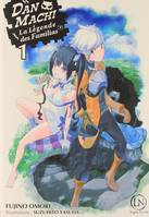 1, Danmachi , La légende des Familias