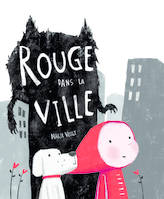 ROUGE DANS LA VILLE