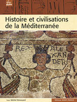 Histoire et civilisations de la Méditerranée, de l'Antiquité à la Seconde guerre mondiale